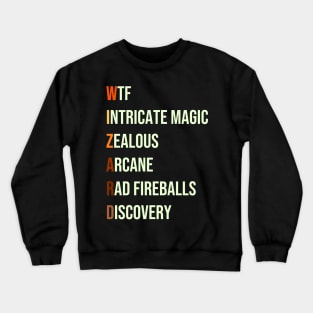 Wizard Mage Class RPG Roleplaying Dungeon Sorcerer Meme Gift Crewneck Sweatshirt